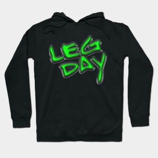 Leg Day Hoodie